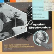 Popular Electronics: Early Dutch Electronic Music From Phillips Research Laboratories 1956-1963