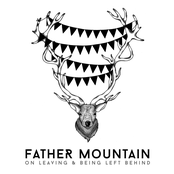 Father Mountain: On Leaving & Being Left Behind