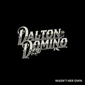 Dalton Domino: Wasn't Her Own