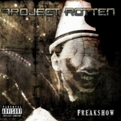 The Freakshow by Project Rotten