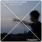 i disappear
