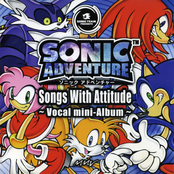 Sonic Adventure: Songs With Attitude ~Vocal Mini-Album~