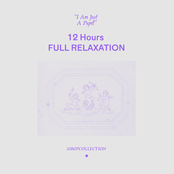 "12 Hours FULL RELAXATION"