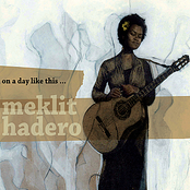 Meklit Hadero: On a Day Like This...