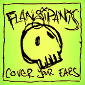 COVER YOUR EARS
