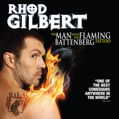 Rhod Gilbert: The Man With The Flaming Battenberg Tattoo