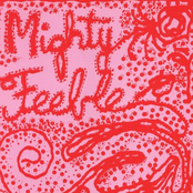 Mighty Feeble