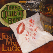 Terry Quiett Band: Just My Luck