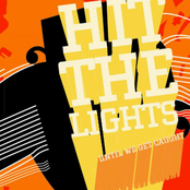 Hit the Lights: Until We Get Caught