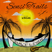 Sensi Trails: Just Livin'