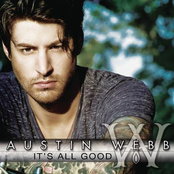 Austin Webb: It's All Good