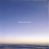 Beyond the Break