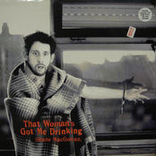 That Woman's Got Me Drinking