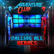 Adventure Club: Calling All Heroes - EP