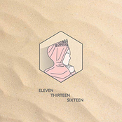 Eleven Thirteen Sixteen: Deluxe Edition
