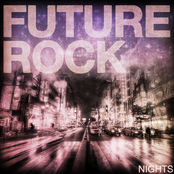 Future Rock: Nights