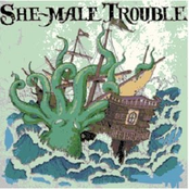 Down The Drain by She-male Trouble