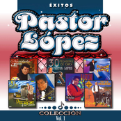 Colección Éxitos: Pastor López, Vol. 1