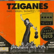 Tziganes-Paris/Berlin/Budapest/1910-1935