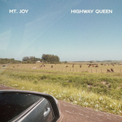 Mt. Joy: Highway Queen