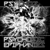 Psychotic Epiphanies by Psychoz