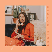 Wish You Would've Cheated