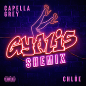 Capella Grey: GYALIS (Shemix) [feat. Chlöe]