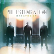 Phillips, Craig, & Dean: Breathe In