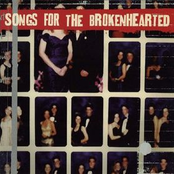 Songs for the Brokenhearted