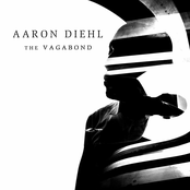 Aaron Diehl: The Vagabond