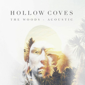 Hollow Coves: The Woods (Acoustic)