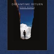 Steve Roach: Dreamtime Return