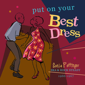 Put On Your Best Dress: Sonia Pottinger's Ska & Rock Steady 1966-67 (Expanded Version)