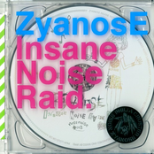 ZyanosE: Insane Noise Raid