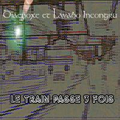 Le Train passe 3 fois - version courte