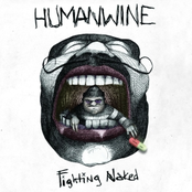 Fighting Naked by Humanwine