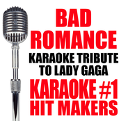 Bad Romance (Karaoke Tribute to Lady GaGa) - Single