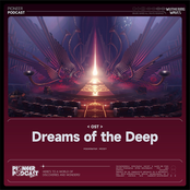 Dreams of the Deep（Original Game Soundtrack）