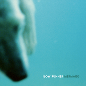 Mermaids by Slow Runner