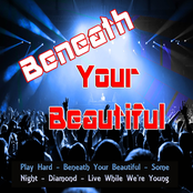 Beneath Your Beautiful