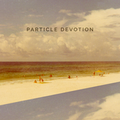 Particle Devotion: Particle Devotion