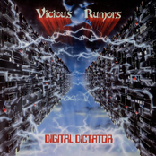 Vicious Rumors: Digital Dictator