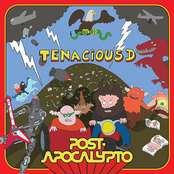 Tenacious D: Post-Apocalypto