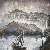 Folk Family Revival: Water Walker