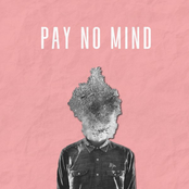 Letdown: Pay No Mind