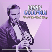 You Took The Words Right Out Of My Heart by Benny Goodman