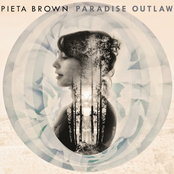 Pieta Brown: Paradise Outlaw