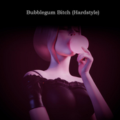 Bubblegum Bitch (Hardstyle)
