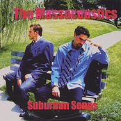 The Massacoustics: Suburban Songs