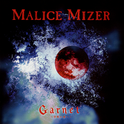 Garnet～禁断の園へ～ by Malice Mizer